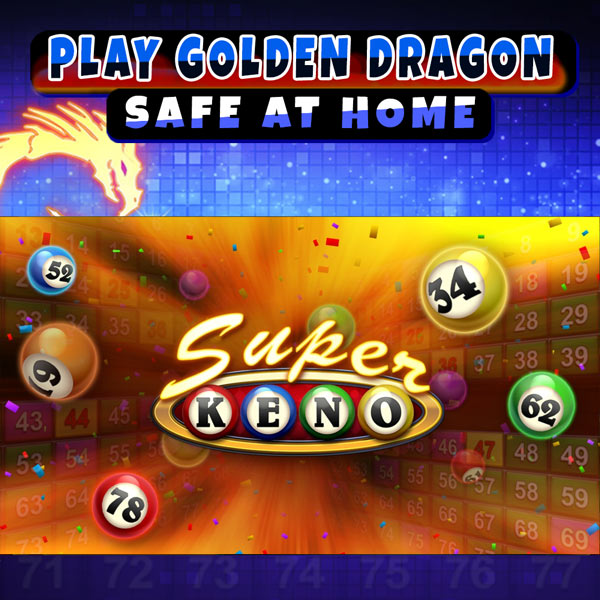 Super Keno PlayGD Golden Dragon Play Safe At Home
