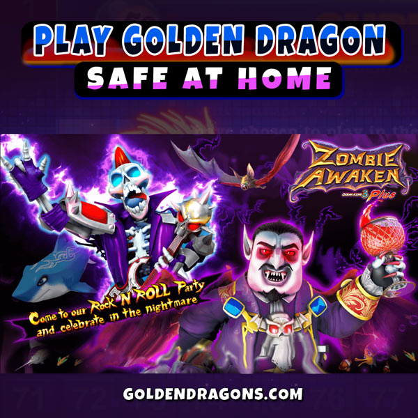 PlayGD Zombie Awaken Play GOLDEN DRAGON Safe-At-Home